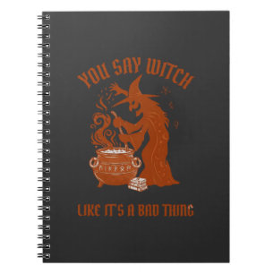 Je zegt heks Halloween Magische Ketel Notitieboek