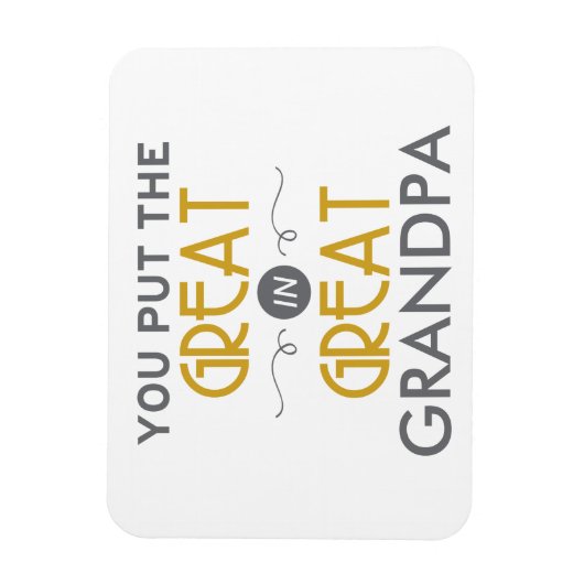 Je zet de Grote in de Grote Opa Magneet (Verticaal)
