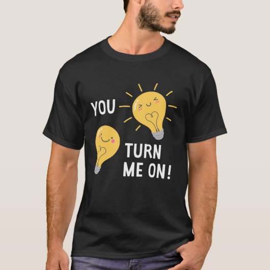 Je zet me aan gloeilamp Valentijn T-shirt (Voorkant)