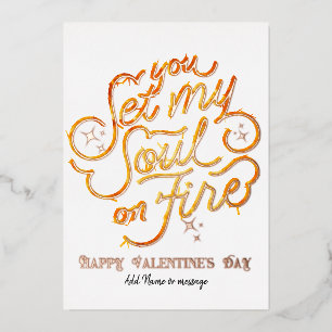 Je zet mijn ziel in vuur en vlam Valentijnsdag jub Folie Feestdagenkaart