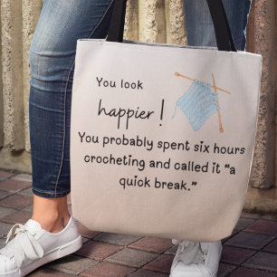 Je ziet er gelukkiger uit - grappig haken draagtas
