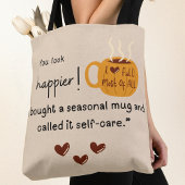 Je ziet er gelukkiger uit! Ik heb een pompoen mok  Draagtas