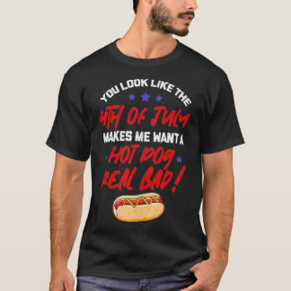 Je ziet eruit als de 4de juli Funny America Hotdog T-shirt