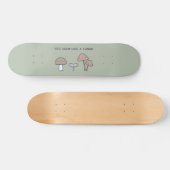 Je ziet eruit als een Fungi. Skateboard (Horizontaal)