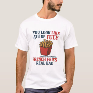 Je ziet eruit alsof de 4e juli me een Fren doet wi T-shirt