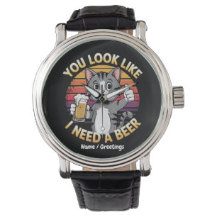 Je ziet eruit alsof ik een biergrappig Drink citaa Horloge