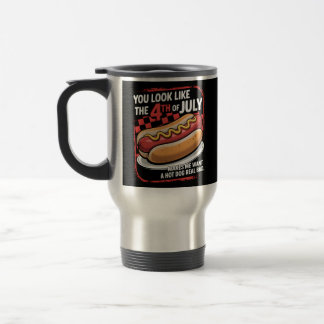 Je ziet eruit alsof ik met de vierde juli een hete reisbeker