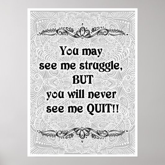 Je ziet me misschien worsteling - Positieve Citate Poster (Voorkant)