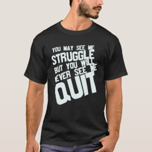 Je ziet me wel een staar, maar je zult me nooit zi t-shirt