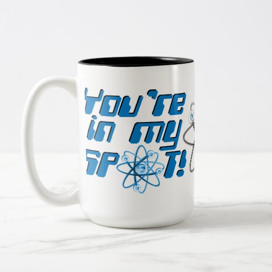 Je zit in mijn Humor Mok. Tweekleurige Koffiemok (Links)