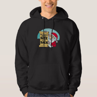Je zou de grootte van mijn zak moeten zien Funny S Hoodie