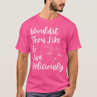Je zou graag heerlijk willen leven t-shirt