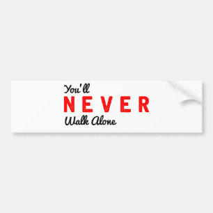 je zult nooit alleen lopen bumpersticker