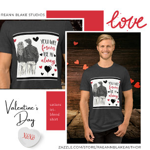 Je zult voor altijd mijn Valentijnsdag zijn Tri-Blend Shirt