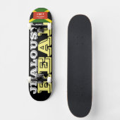 JEALOUSY REAL Skateboard (Recto)