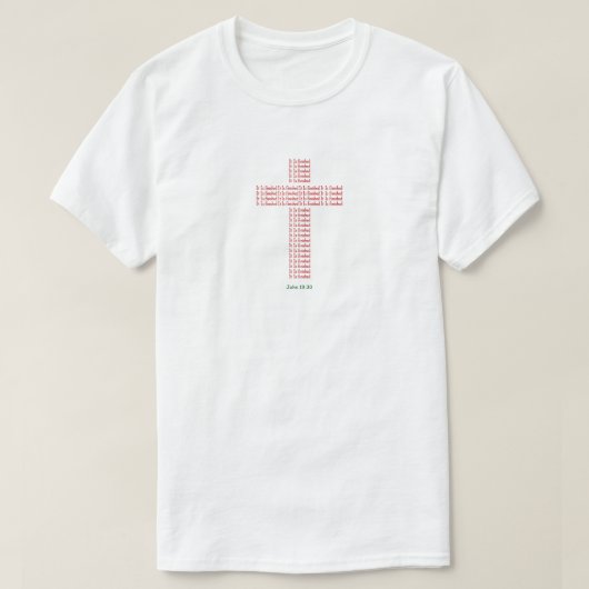 "Jean 19:30" (3) T-Shirt (Design devant)