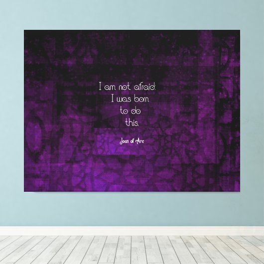 Jeanne of Arc Inspirerend Quote Over Angst Canvas Afdruk (Insitu (Houten vloer))