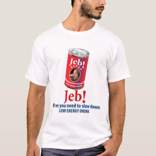 Jeb Struik voor President Humor, low energy Drink T-shirt