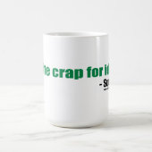 J'écris la merde pour des idiots - tasse (Centre)