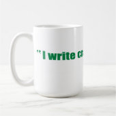 J'écris la merde pour des idiots - tasse (Gauche)