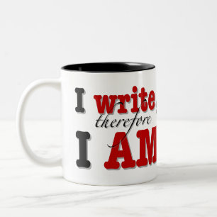 "J'écris, par conséquent je suis" tasse