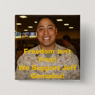 Jeff2, Vrijheid is niet vrij!We steunen Jeff Gonza Vierkante Button 5,1 Cm