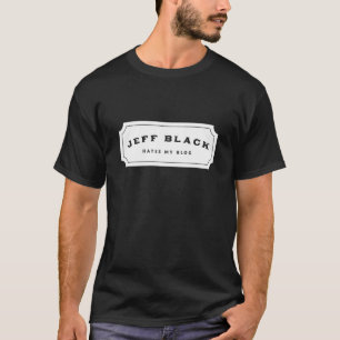 Jeff Black haat Mijn blog (witte logo) T-shirt