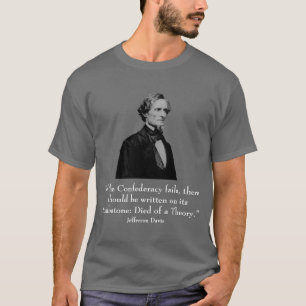Jefferson Davis en quote T-shirt