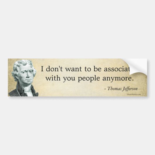 Jefferson Parody Quote Bumpersticker (Voorkant)