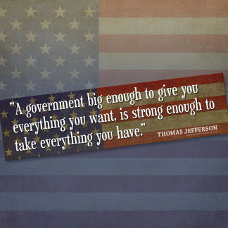 Jefferson: Pas op voor Big Government Bumpersticker