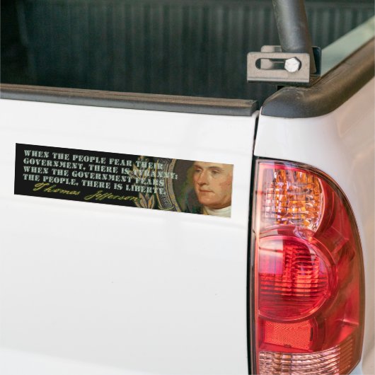 Jefferson Quote: Regering en het volk Bumpersticker (Op Truck)
