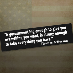 Jefferson: Wees voorzichtig met een grote overheid Bumpersticker