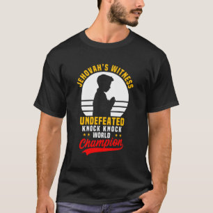 Jehovah's Getuige Knock Knock Joke Wereldkampioen T-shirt