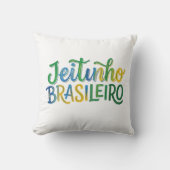 Jeitinho Brasileiro Kussen (Voorkant)