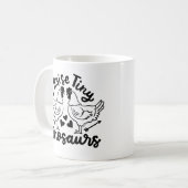 "J'élève de minuscules dinosaures" Amusante Mug de (Devant gauche)