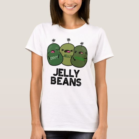 Jelly Beans Funny Jealous Snoep Pun T-shirt (Voorkant)