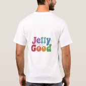 Jelly Good T-shirt (Achterkant)