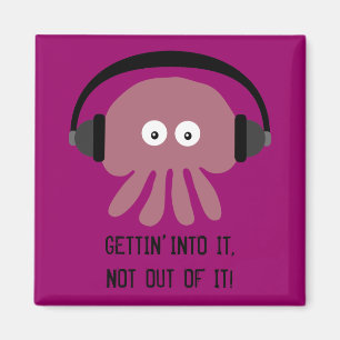 Jellyfish & headphones KRIJGEN IN IT magnet Magneet