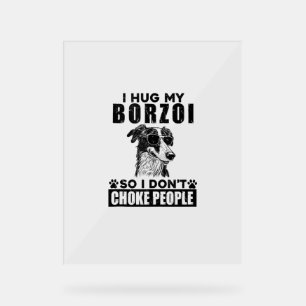 J'Embrasse Mon Borzoi Donc Je Ne Choque Pas Les Ge