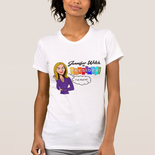 Jennifer Welch voor President T-shirt (Voorkant)