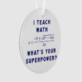 J'enseigne à des maths ce qui est la votre (devant)