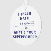 J'enseigne à des maths ce qui est la votre (devant)