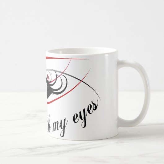 J'entends avec ma tasse de yeux (Droite)