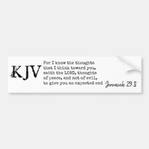 Jeremia 29:11 KJV Bijbelcitaat - Kan worden aangep Bumpersticker