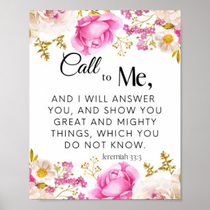 Jeremia 33:3 Roep Mij de Roze Bloemen Schrift Poster