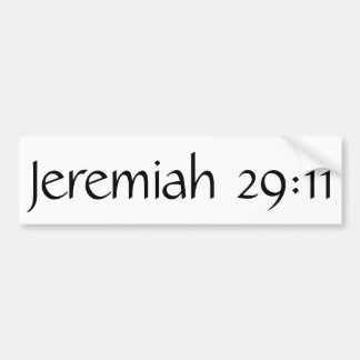 Jeremiah 29:11 bumpersticker