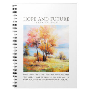 Jeremiah 29:11 Ik ken de plannen die ik voor je he Notitieboek