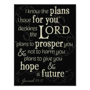 Jeremiah 29:11 Ik weet welke plannen ik voor je he Foto Afdruk