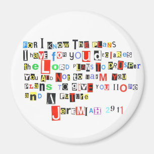 Jeremiah 29:11 Ransom Note Round Magnet Magneet