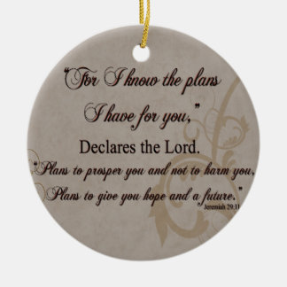 Jeremiah 29:11 Scripture Gift Keramisch Ornament